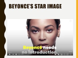 Representation of Beyonce's star image in formation | PPTX