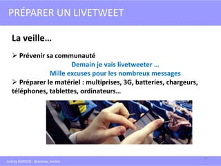 Atelier Faire rayonner un évènement sur les médias sociaux et focus sur le livetweet