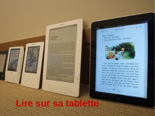 J'aime lire! Le lecteur numérique, la tablette ou l'ordinateur portable?