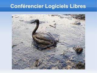 Conférencier Logiciels Libres
 