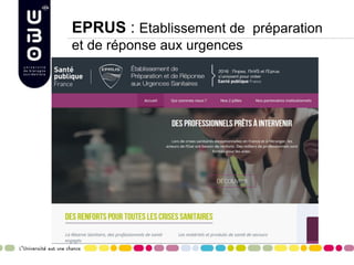 EPRUS : Etablissement de préparation
et de réponse aux urgences
 