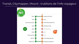 Transit, Citymapper, Moovit : trublions de l’info voyageur
 