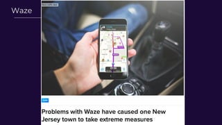 Waze
 