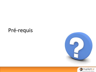 Pré-requis 