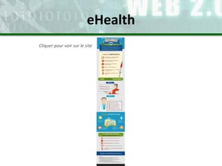 eHealth
Cliquer pour voir sur le site
 