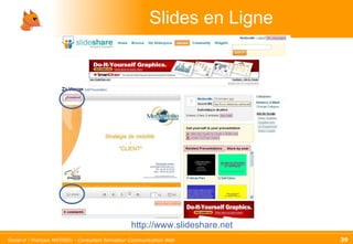 Slides en Ligne http://www.slideshare.net 