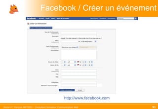 Facebook / Créer un événement http://www.facebook.com 