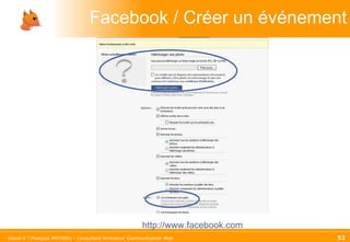 Facebook / Créer un événement http://www.facebook.com 