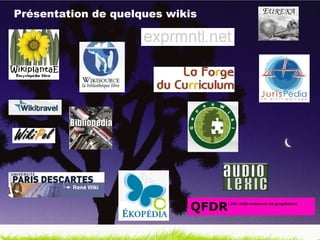 Présentation de quelques wikis 