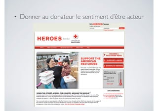 • Donner au donateur le sentiment d’être acteur
 