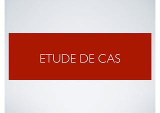 ETUDE DE CAS	

 