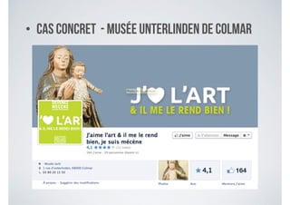 • Cas concret - Musée Unterlinden de Colmar
 