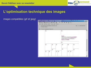 L’optimisation technique des images  images compatibles (gif et jpeg)  