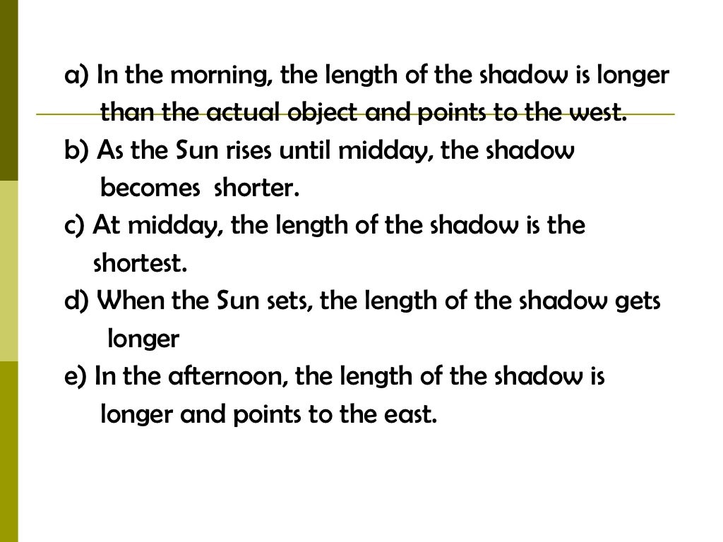 Formation of shadows
