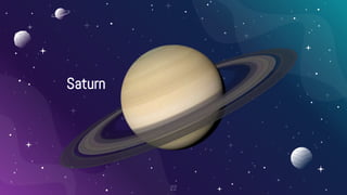 22
Saturn
 