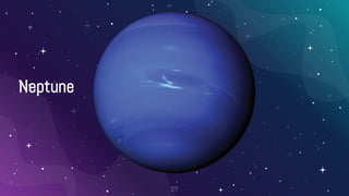 29
Neptune
 