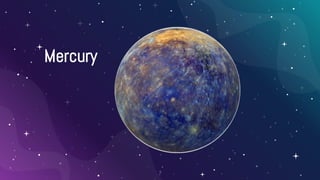 7
Mercury
 