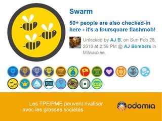 Les TPE/PME peuvent rivaliser
avec les grosses sociétés
 
