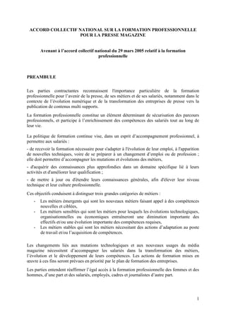 1
ACCORD COLLECTIF NATIONAL SUR LA FORMATION PROFESSIONNELLE
POUR LA PRESSE MAGAZINE
Avenant à l’accord collectif national...