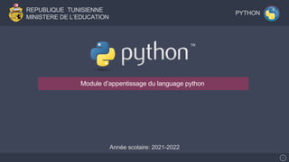Se7en - Creative Powerpoint Template 1
REPUBLIQUE TUNISIENNE
MINISTERE DE L’EDUCATION
PYTHON
Module d’appentissage du language python
Année scolaire: 2021-2022
 