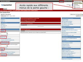 Accès rapide aux différents

Formation QuestionPoint
menus de la partie gauche :




                              10
 