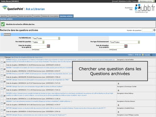 Chercher une question dans les
     Questions archivées




                                 29
 