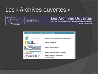 Les « Archives ouvertes »
19
 