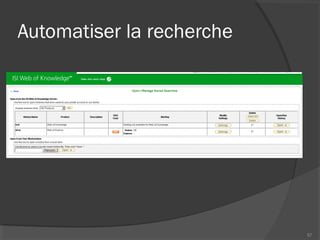 Automatiser la recherche
57
 