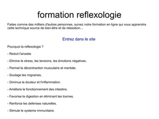 Page 1
formation reflexologieformation reflexologie
essere in forma .comessere in forma .com
 