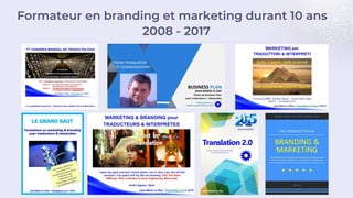 Formateur en branding et marketing durant 10 ans
2008 - 2017
 