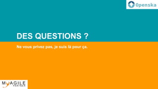 DES QUESTIONS ?
Ne vous privez pas, je suis là pour ça.
 