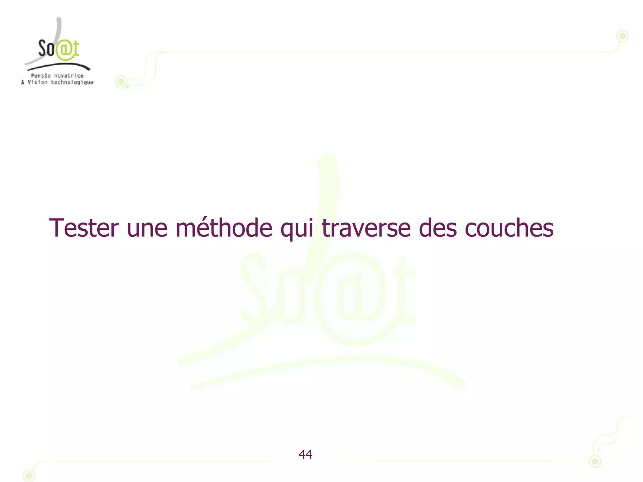 Tester une méthode qui traverse des couches 
