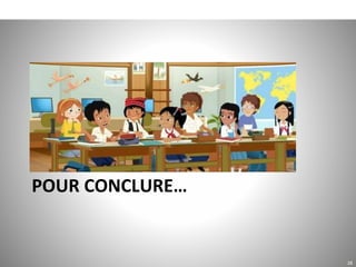 POUR CONCLURE…
28
 
