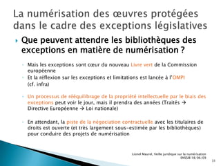 Rapports et recommandations, notamment sur les questions de conservation, de numérisation des œuvres orphelines et des œuvres épuisées