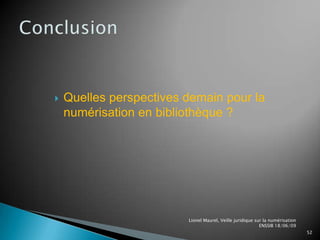 Déterminer les conditions de réutilisation de l’œuvre numérisée Quelles évolutions constate-t-on à ce niveau ?