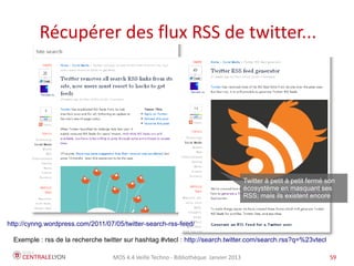 MOS 4.4 Veille Techno - Bibliothèque Janvier 2015 59
RSS: Monitorer une page web
 