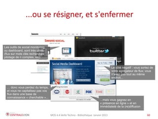 MOS 4.4 Veille Techno - Bibliothèque Janvier 2015 60
RSS: Monitorer une page web
 