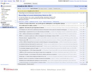 MOS 4.4 Veille Techno - Bibliothèque Janvier 2012   32
 