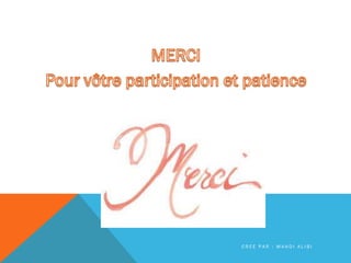 C R É E P A R : M A H D I A L I B I
 