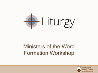 Ministers of the Word
Formation Workshop
 