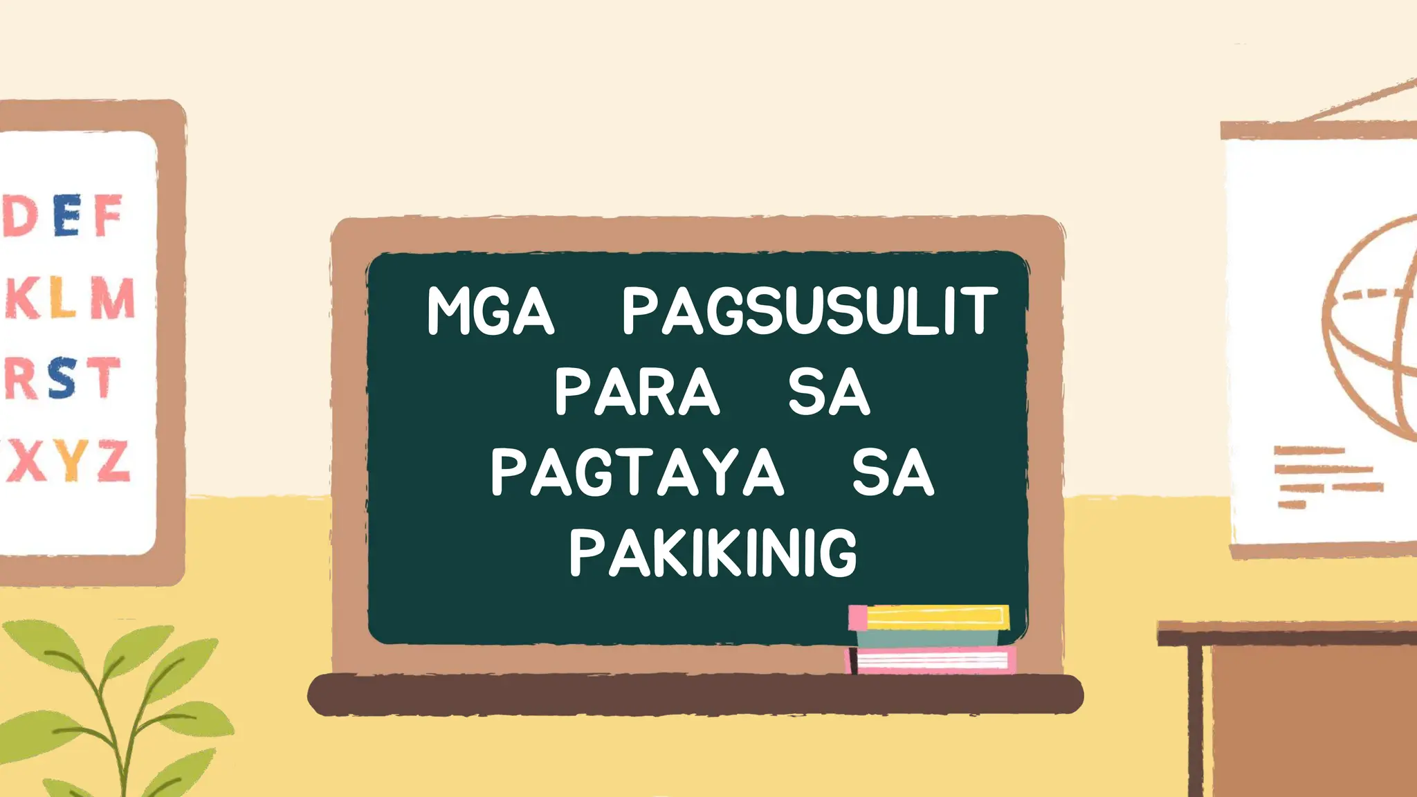 MGA PAGSUSULIT
PARA SA
PAGTAYA SA
PAKIKINIG
 