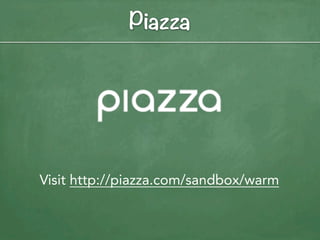 Piazza




Visit http://piazza.com/sandbox/warm
 