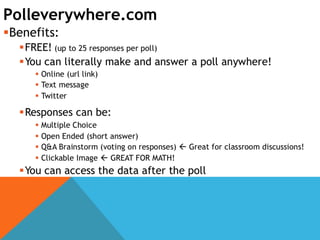 Polleverywhere.com
 