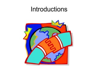 Introductions 