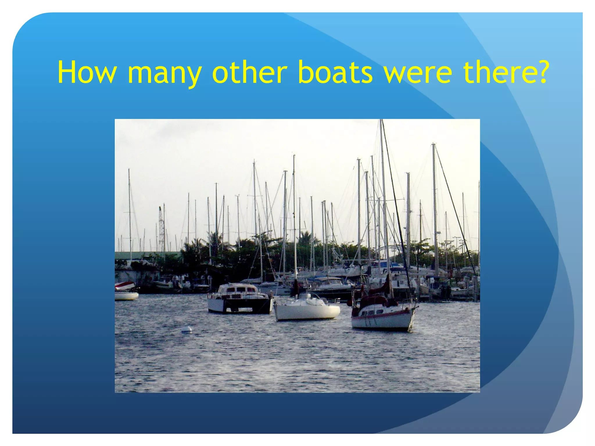 How many other boats were there? 