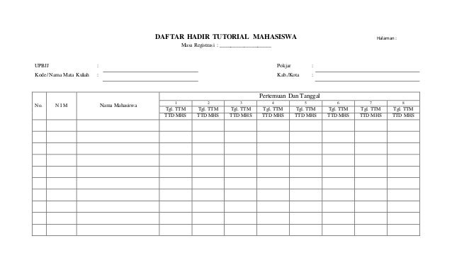 Format Daftar Hadir Mahasiswa Ut | format laporan tutor universitas terbuka 2014 Format Daftar Hadir Mahasiswa Ut | format laporan tutor universitas terbuka 2014