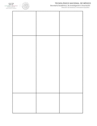 TECNOLÓGICO NACIONAL DE MÉXICO
Secretaría Académica, de Investigación e Innovación
Dirección de Docencia e Innovación Educativa
 