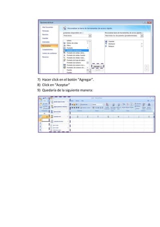 7) Hacer click en el botón “Agregar”.
8) Click en “Aceptar”
9) Quedaría de la siguiente manera:

 