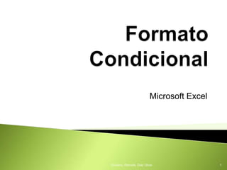 Formato Condicional Microsoft Excel Giuliano, Ramells, DiazUboe 1 