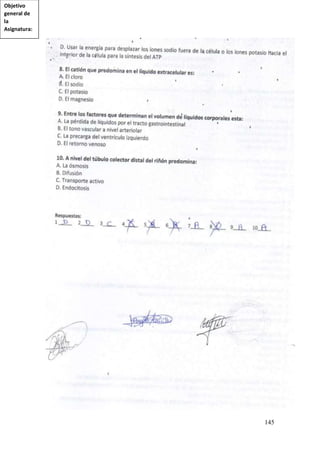 145
Objetivo
general de
la
Asignatura:
Evaluar el
funcionamie
nto de los
aparatos y
sistemas del
ser humano
para dar
atención de
enfermería
de calidad.
 